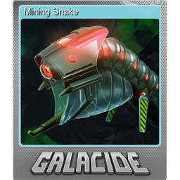 Mining Snake (Foil)