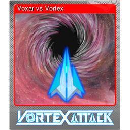 Voxar vs Vortex (Foil)