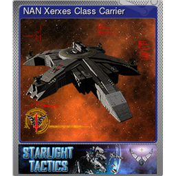 NAN Xerxes Class Carrier (Foil)