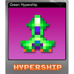 Green Hypership (Foil)