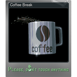 Coffee Break (Foil)