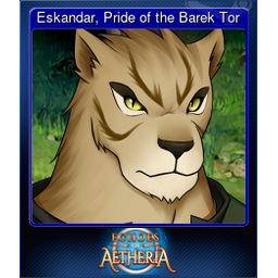 Eskandar, Pride of the Barek Tor