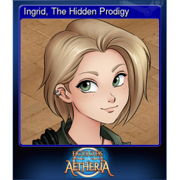 Ingrid, The Hidden Prodigy