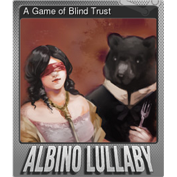 A Game of Blind Trust (Foil)