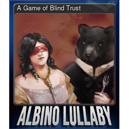 A Game of Blind Trust