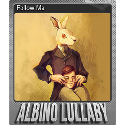 Follow Me (Foil)