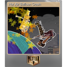 Hot Air Balloon Crash (Foil Trading Card)