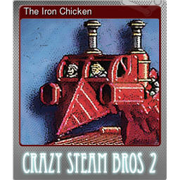 The Iron Chicken (Foil)
