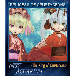 PRINCESS OF CRUSTACEANS (Trading Card)