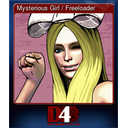 Mysterious Girl / Freeloader