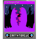 The Hungry Pod (Foil)