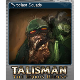 Pyroclast Squads (Foil)