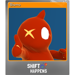 Bismo (Foil)