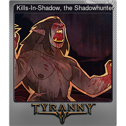 Kills-In-Shadow, the Shadowhunter (Foil)