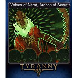 Voices of Nerat, Archon of Secrets