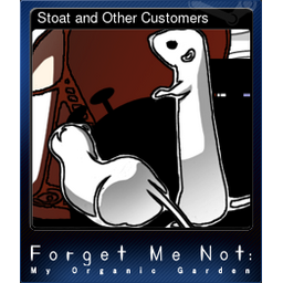 Stoat and Other Customers