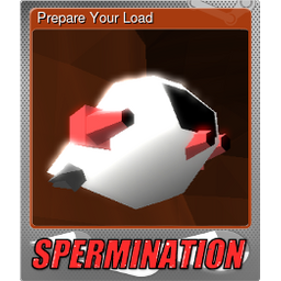 Prepare Your Load (Foil)