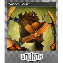 Wooden Goliath (Foil)