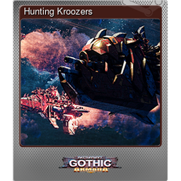 Hunting Kroozers (Foil)