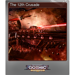 The 12th Crusade (Foil)