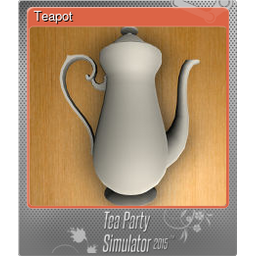 Teapot (Foil Trading Card)