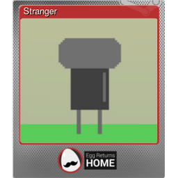 Stranger (Foil)