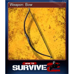 Weapon: Bow