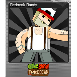 Redneck Randy (Foil)