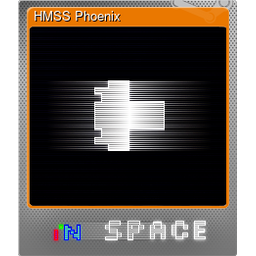 HMSS Phoenix (Foil)