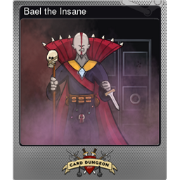 Bael the Insane (Foil)