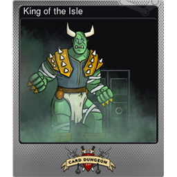 King of the Isle (Foil)