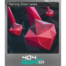 Raining Slow Lanes (Foil)