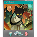 Ush Galesh (Foil Trading Card)