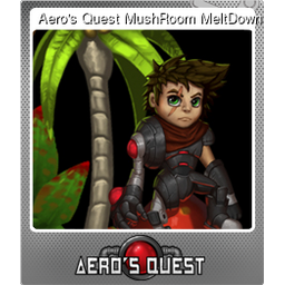 Aeros Quest MushRoom MeltDown (Foil)
