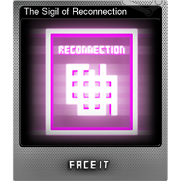 The Sigil of Reconnection (Foil)