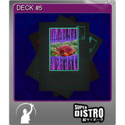 DECK #5 (Foil)