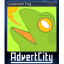 Loudmouth Frog