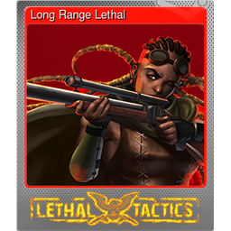 Long Range Lethal (Foil)