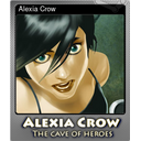 Alexia Crow (Foil Trading Card)