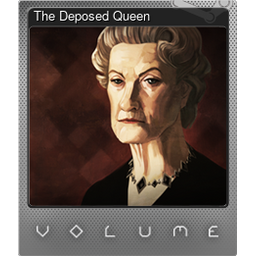 The Deposed Queen (Foil)