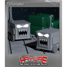Chompbot (Foil)