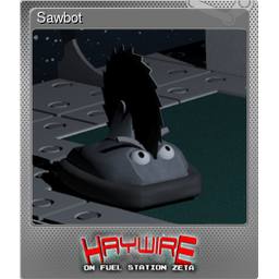 Sawbot (Foil)