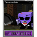 Gentleman Bob (Foil)