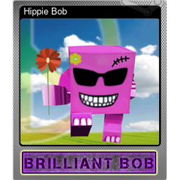 Hippie Bob (Foil)