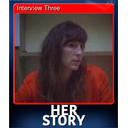 Interview Three