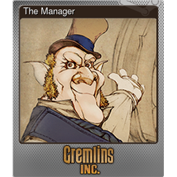 The Manager (Foil)