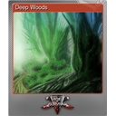 Deep Woods (Foil)