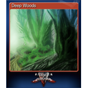 Deep Woods