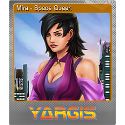 Mira - Space Queen (Foil)