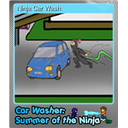 Ninja Car Wash (Foil)